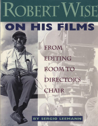 Book: Robert Wise on his Films
