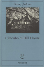 l'incubo di hill house, italy, 2004, ISBN-13: 978-88-459-1874-2