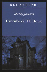 l'incubo di hill house, italy, 2016, ISBN-13: 978-88-459-3095-9