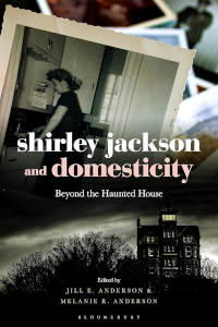 Book: Shirley Jackson and Domesticity: Beyond the Haunted House